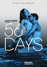 56 дней (1 сезон) смотреть онлайн Лордфильм онлайн